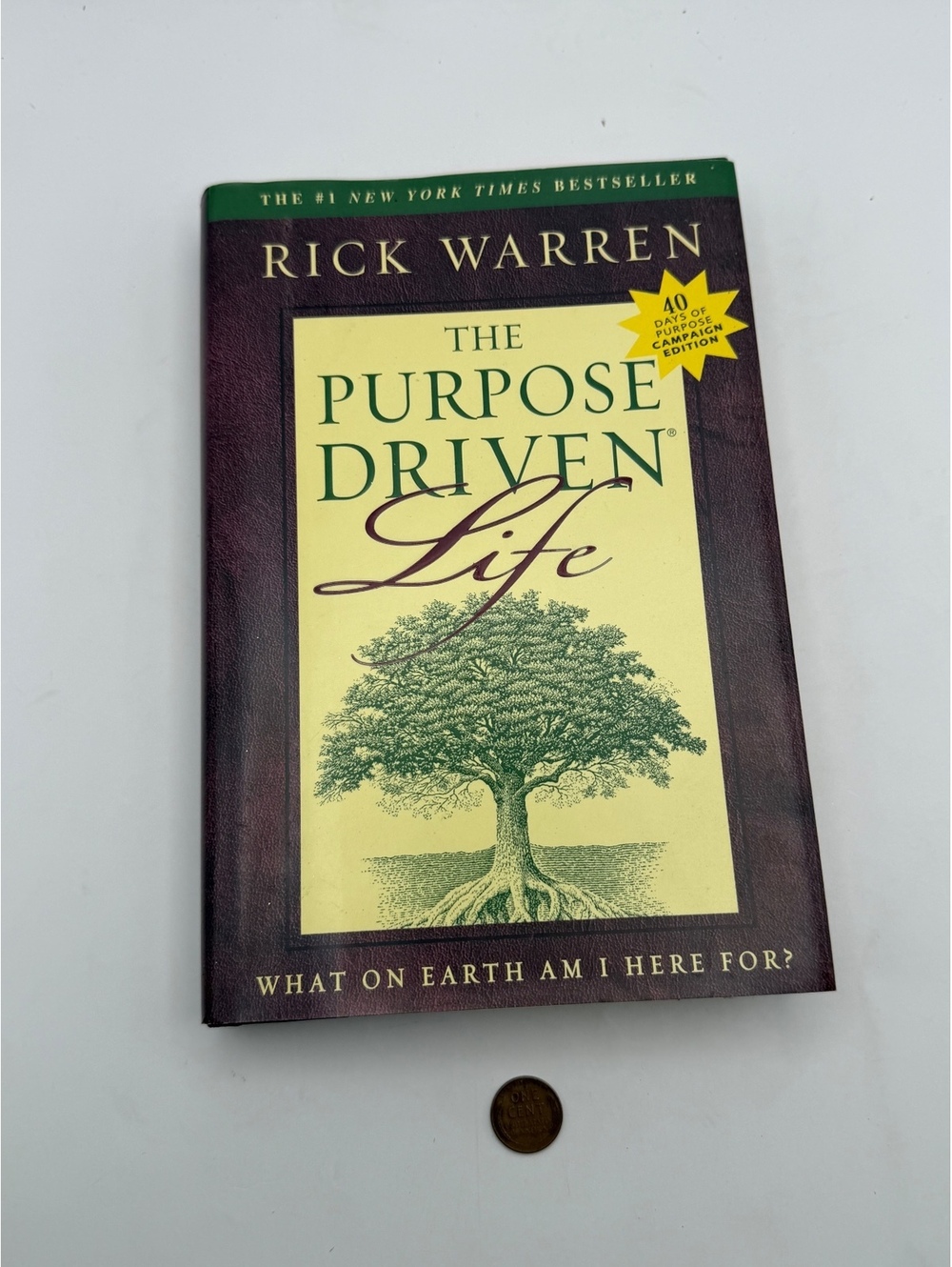 The Purpose Driven Life hardcover by Rick Warren